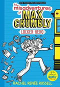 The Misadventures of Max Crumbly 1: Locker Hero - Hardcover