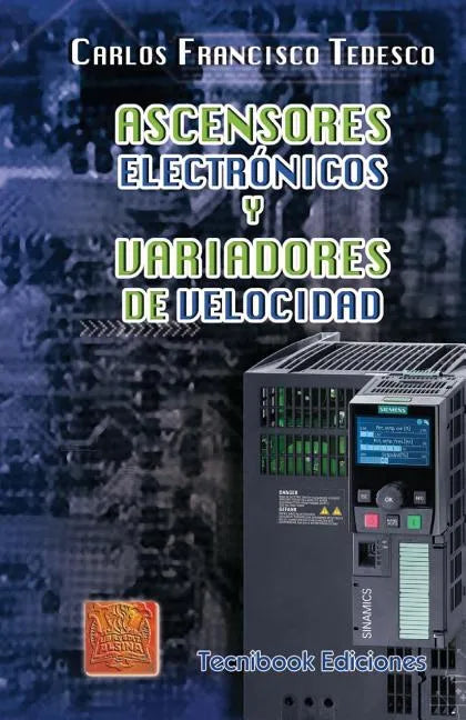 Ascensores Electronicos y Variadores de Velocidad - Paperback