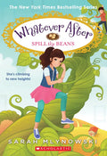 Spill the Beans (Whatever After #13): Volume 13 - Paperback