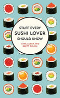Stuff Every Sushi Lover Should Know - Hardcover