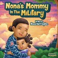 Nona's Mommy in the Military - Paperback