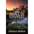From Mercy to Judgment: The Story of Nineveh, An Exposition - Paperback
