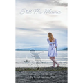 Still His Mama - Hardcover