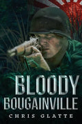 Bloody Bougainville: WWII Novel (164th Regiment Book 2) - Paperback