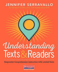 Understanding Texts & Readers: Responsive Comprehension Instruction with Leveled Texts - Paperback