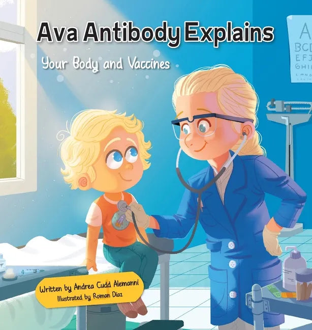 Ava Antibody Explains Your Body and Vaccines - Hardcover