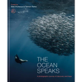 The Ocean Speaks: A Photographic Journey of Discovery and Hope - Hardcover
