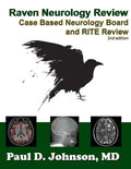 Raven Neurology Review: Case Based Board and RITE Review 2nd Edition - Paperback