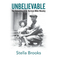 Unbelievable: The Unmasking of Dr. Harrison Miller Moseley - Hardcover