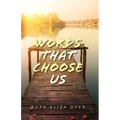 Words That Choose Us - Paperback