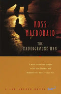 The Underground Man: A Lew Archer Novel - Paperback
