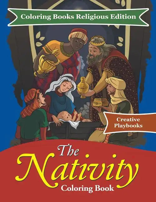 The Nativity Coloring Book - Coloring Books Religious Edition - Paperback