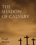 The Shadow of Calvary - Paperback