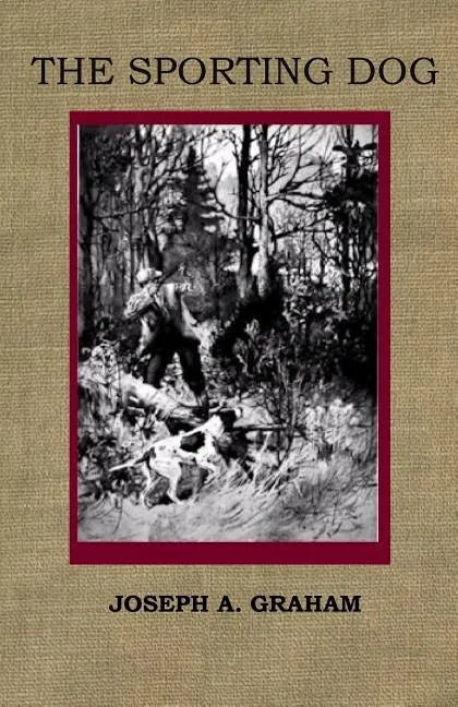 The Sporting Dog - Paperback