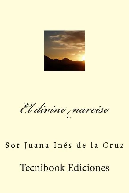 El Divino Narciso - Paperback
