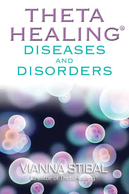 Thetahealing Diseases and Disorders - Paperback
