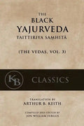 The Black Yajurveda: Taittiriya Samhita - Paperback