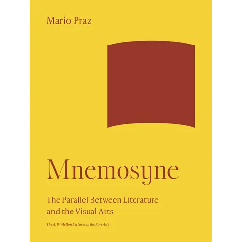 Mnemosyne: The Parallel Between Literature and the Visual Arts - Paperback