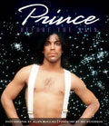 Prince: Before the Rain - Hardcover