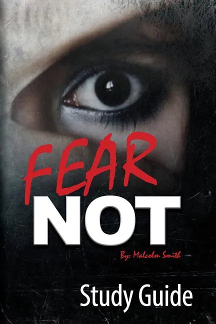 Fear Not: Official Study Guide - Paperback