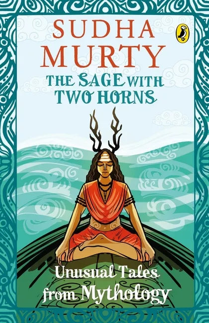 The Sage with Two Horns: Unusual Tales from Mythology - Paperback