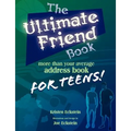 The Ultimate Friend Book: More Than Your Average Address Book For Teens! - Paperback