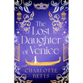 The Lost Daughter of Venice: Evocative New Historical Fiction Full of Romance and Mystery - Paperback