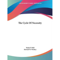 The Cycle Of Necessity - Paperback