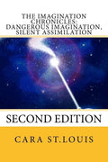Dangerous Imagination, Silent Assimilation: Second Edition - Paperback