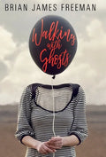 Walking With Ghosts - Hardcover