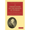 A Vindication of the Rights of Woman: With Strictures on Political and Moral Subjects - Paperback