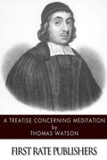 A Treatise Concerning Meditation - Paperback
