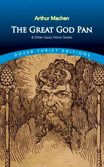 The Great God Pan & Other Classic Horror Stories - Paperback