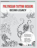 Polynesian Tattoo Designs: Ocean Legacy - Paperback