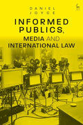 Informed Publics, Media and International Law - Paperback