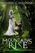 The Mountains Rise: Book 1 - Paperback