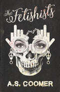 The Fetishists - Paperback