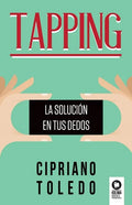 Tapping: La solución en tus dedos - Paperback
