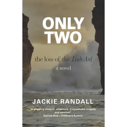 Only Two: the loss of the Loch Ard - a novel - Paperback