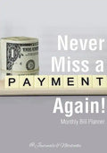 Never Miss a Payment Again! Monthly Bill Planner - Paperback