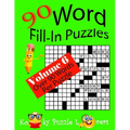 Word Fill-In Puzzles, Volume 6, 90 Puzzles - Paperback
