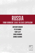 Russia: From Workers' State to State Capitalism - Paperback