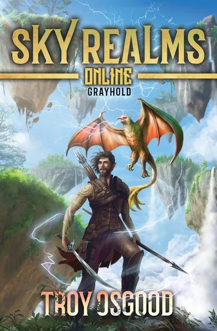 Grayhold: Sky Realms Online Book One - Paperback