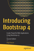 Introducing Bootstrap 4: Create Powerful Web Applications Using Bootstrap 4.5 - Paperback