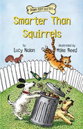 Smarter Than Squirrels - Paperback