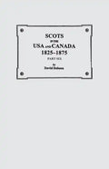 Scots in the USA and Canada, 1825-1875. Part Six - Paperback