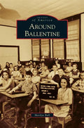 Around Ballentine - Hardcover