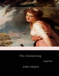 The Awakening: Large Print - Paperback
