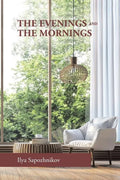 The Evenings and the Mornings - Paperback