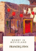 Bobby in Movieland - Paperback